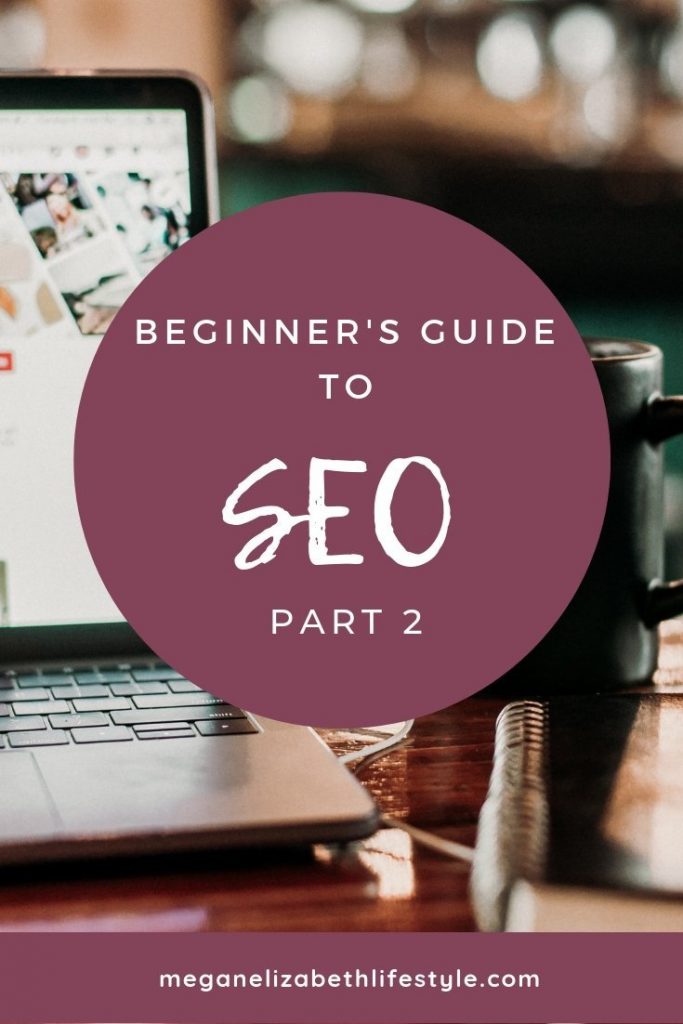 SEO beginner's guide part 2 pinterest
