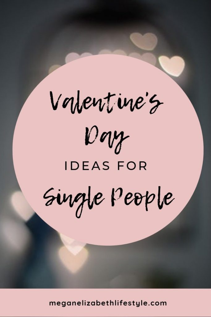 valentine's day ideas for single people pinterest image