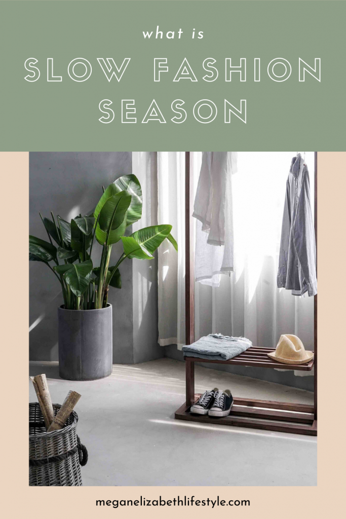 what is slow fashion season