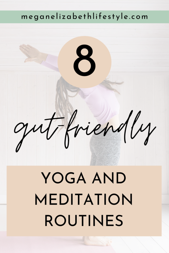 8 gut-friendly yoga and meditation routines