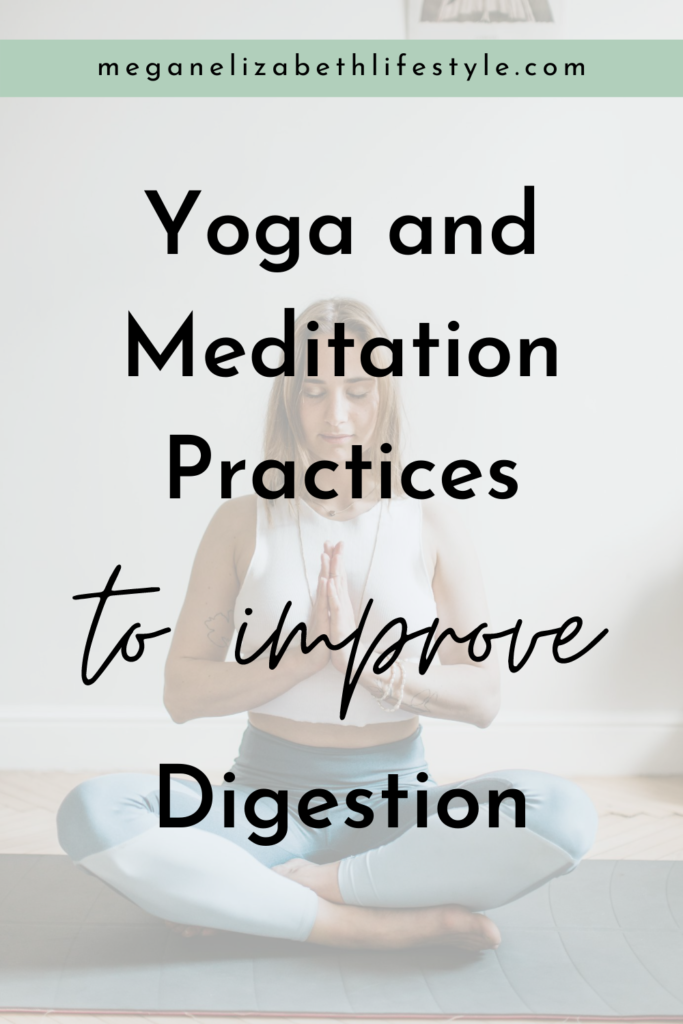 yoga and meditation practice to improve digestion