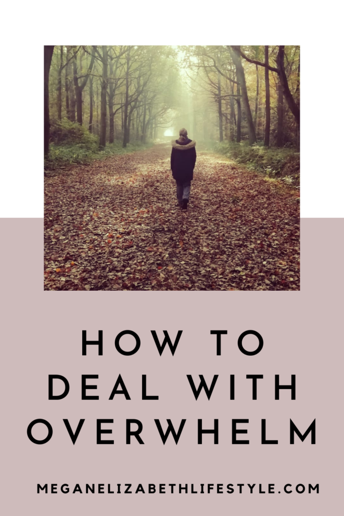 How to Deal with Overwhelm